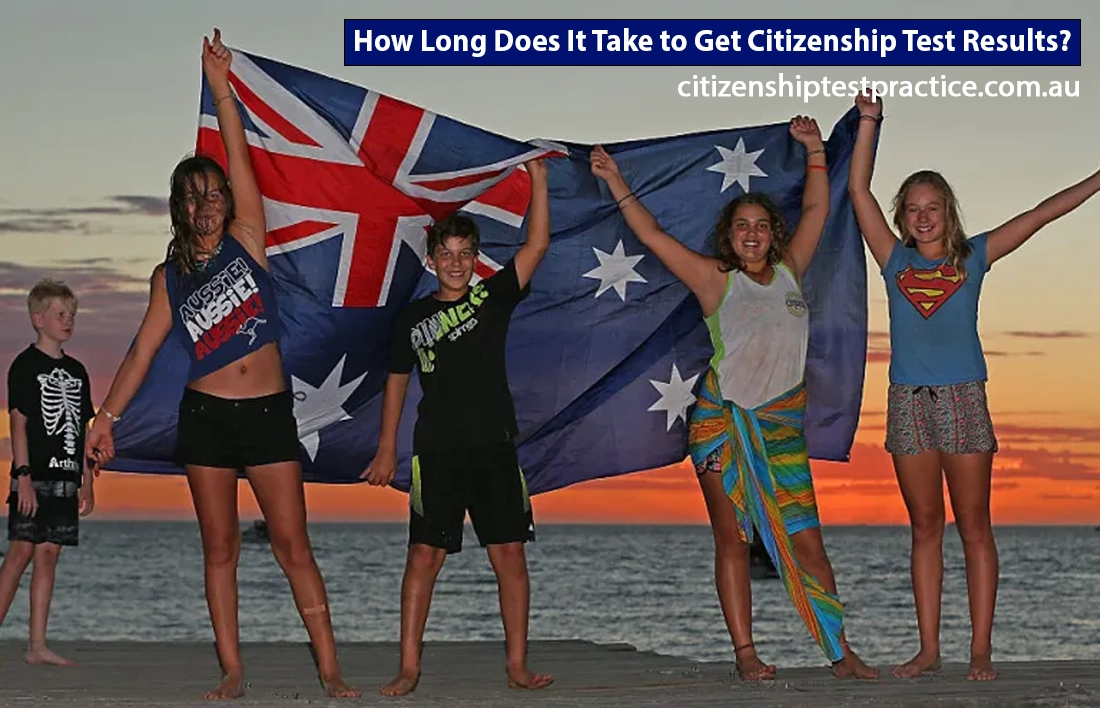 How Long Does It Take to Get Citizenship Test Results?