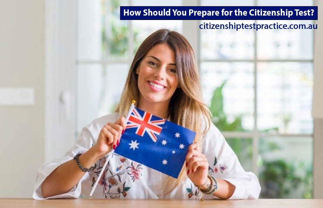 How Should You Prepare for the Citizenship Test?