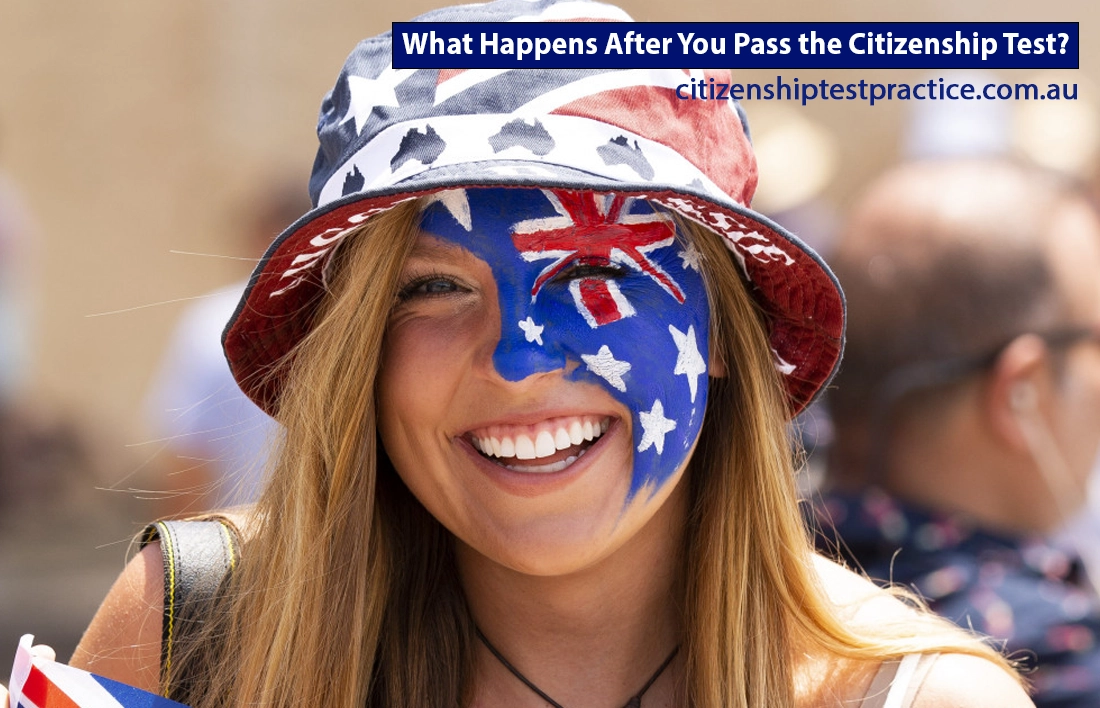 What Happens After You Pass the Citizenship Test?